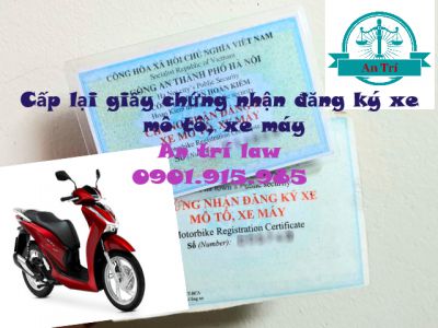 Thủ tục cấp lại giấy chứng nhận đăng ký xe mô tô, xe máy